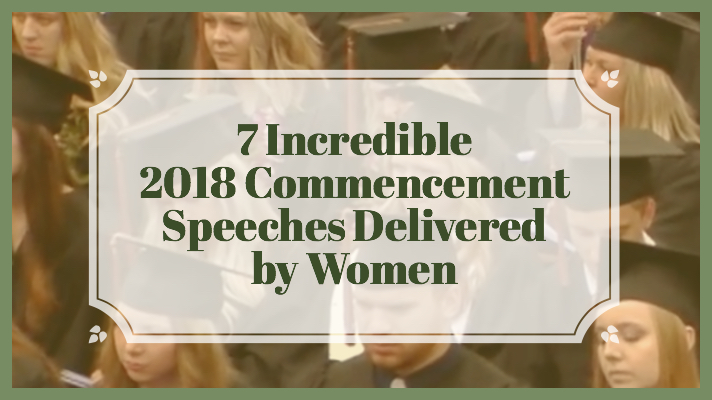 2018 Commencement Speeches by Women